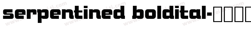 serpentined boldital字体转换